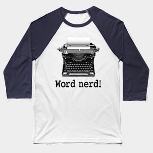 Word Nerd Baseball T-Shirt